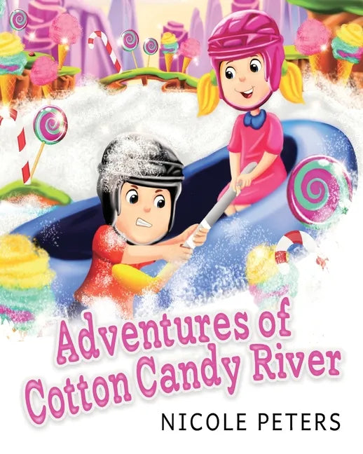Adventures of Cotton Candy River - Paperback