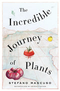 The Incredible Journey of Plants - Paperback