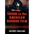 Sound in the American Horror Film - Paperback