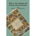 What is Your Heritage and the State of its Preservation?: Volume 2, Collaborations with Storyboard America - Paperback
