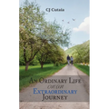 An Ordinary Life on an Extraordinary Journey - Paperback