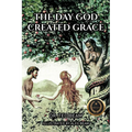 The Day God Created Grace - Paperback