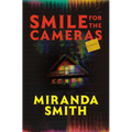Smile for the Cameras - Hardcover