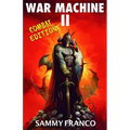 War Machine II: Real-World Self-Defense Combatives for Everyone - Paperback