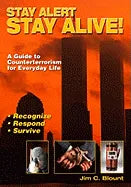 Stay Alert, Stay Alive - Paperback