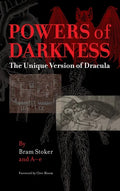 Powers of Darkness: The Unique Version of Dracula - Hardcover