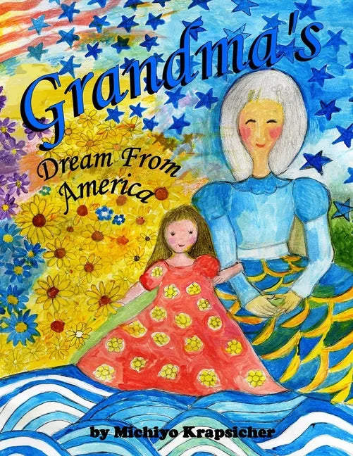 Grandma's Dream From America - Paperback