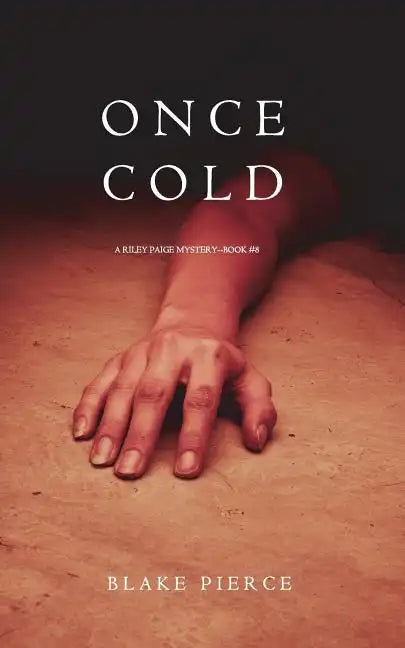 Once Cold (A Riley Paige Mystery-Book 8) - Paperback