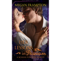 Her Lessons in Persuasion: A School for Scoundrels - Library Binding