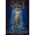 The Secret of the Lady's Maid - Hardcover