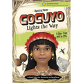Cocuyo Lights the Way: A Diary from 1493 to 1496 - Hardcover