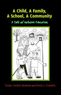 A Child, A Family, A School, A Community: A Tale of Inclusive Education - Paperback