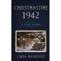 Christmastime 1942: A Love Story - Paperback