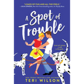 A Spot of Trouble - Paperback