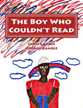 The Boy Who Couldn't Read: A Child's Story of Dyslexia - Paperback