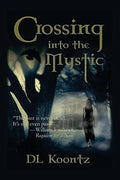 Crossing Into the Mystic - Paperback