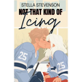 Not That Kind of Icing - Paperback