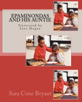 Epaminondas and his Auntie: Ilustrated by Inez Hogan - Paperback