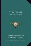 Stradivari: The Violin Maker - Paperback
