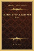 The First Book of Adam and Eve - Hardcover