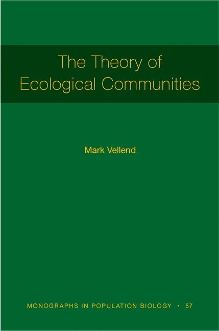 The Theory of Ecological Communities - Paperback
