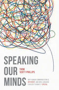 Speaking Our Minds: Why human communication is different, and how language evolved to make it special - Paperback
