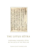 The Lotus Sutra: Saddharma Pundarika Sutra or the Lotus of the True Law - Paperback