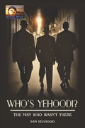 Who's Yehoodi? the Man Who Wasn't There - Paperback