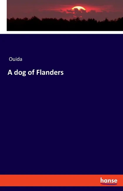 A dog of Flanders - Paperback
