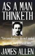 James Allen: As a Man Thinketh - Paperback