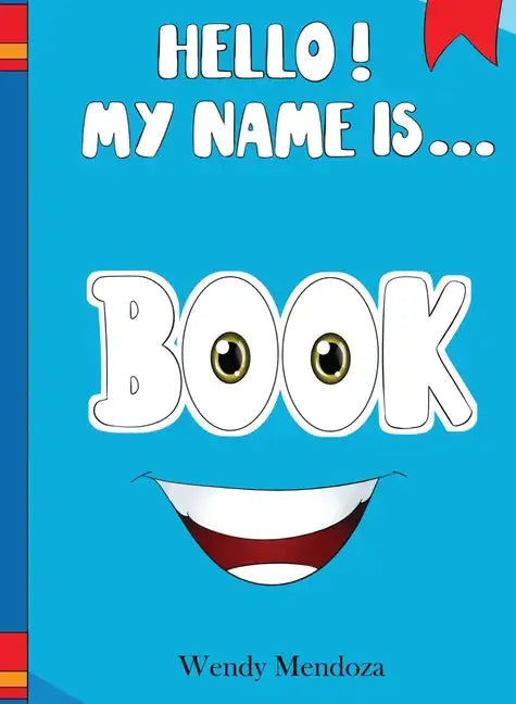 Hello! My Name Is Book - Hardcover