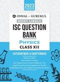Oswal - Gurukul Physics Most Likely Question Bank: ISC Class 12 for 2023 Exam - Paperback