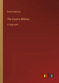 The Count's Millions: in large print - Paperback