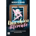 Una Chica Diferente: Una Amistad Rota, Un Secreto Peligroso, Una Verdad Que Nadie Quiere Enfretar (Thriller) / Not Like Other Girls (a Thriller) - Paperback