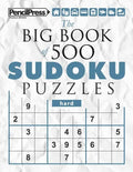 The Big Book of 500 Sudoku Puzzles Hard (with answers) - Paperback
