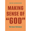 Making Sense of "God": What God-Talk Means and Does - Hardcover