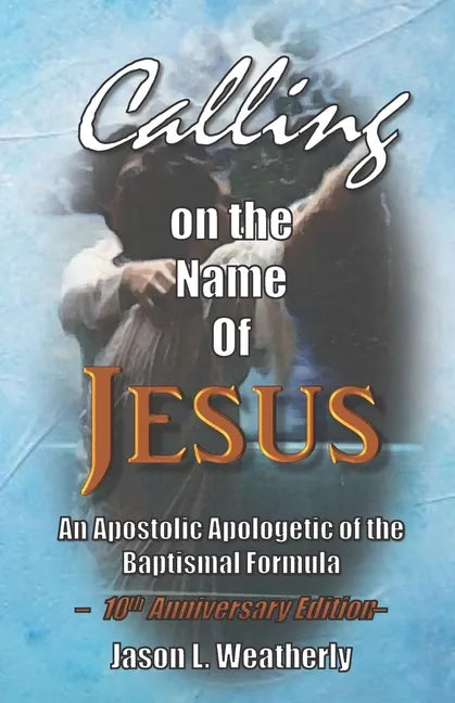 Calling on the Name of Jesus - Paperback