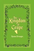 The Kingdom of Grape - Paperback