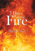 7 Days in the Fire - Hardcover