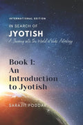 An Introduction to Jyotish: A Journey into the World of Jyotish - Paperback