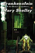 Frankenstein: Or the Modern Prometheus - Paperback