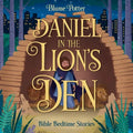 Daniel in the Lion's Den: Bible Bedtime Story - Paperback