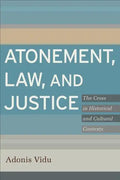 Atonement, Law, and Justice - Paperback