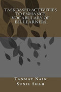 Task-Based Activities to Enhance Vocabulary of ESL Learners - Paperback