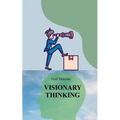 Visionary Thinking - Paperback