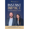 Instant Impact: Effective Leadership Coaching for Transformational Leaders - Paperback