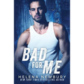 Bad For Me - Paperback