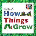 Eric Carle's How Things Grow - Paperback