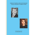 Orhan Pamuk and Elif Shafak: Challenging Stereotypes - Paperback