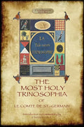 The Most Holy Trinosophia - with 24 additional illustrations, omitted from the original 1933 edition (Aziloth Books) - Paperback